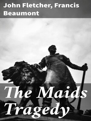 cover image of The Maids Tragedy